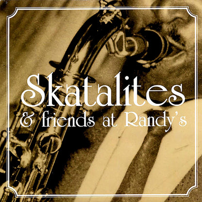 The Skatalites - The Skatalites & Friends At Randy's [New Vinyl Record LP]