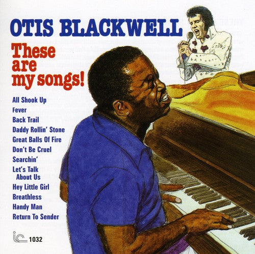 Otis Blackwell - These Are My Songs Music CD