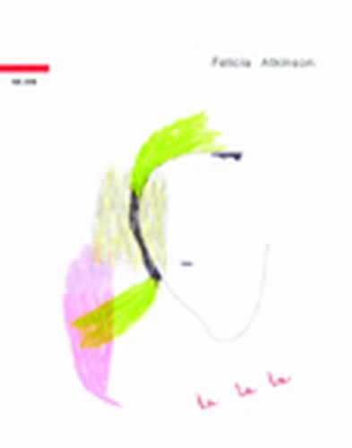 Felicia Atkinson - La la la [CD]
