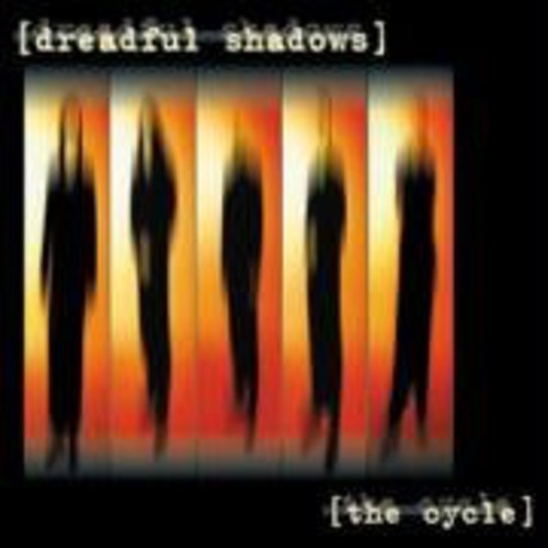 Dreadful Shadows - Cycle [Import]