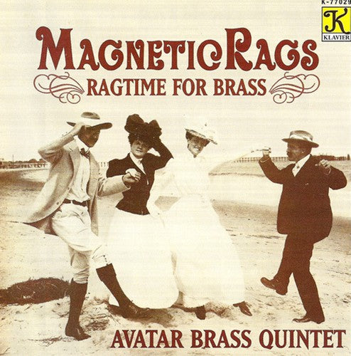 Avatar Brass Ensemble - Magnetic Rags: Ragtime for Brass [CD]