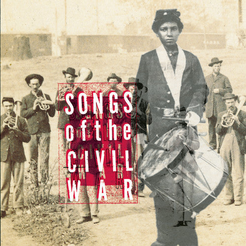 Songs Of The Civil War - Songs of the Civil War (Original Soundtrack) [CD]