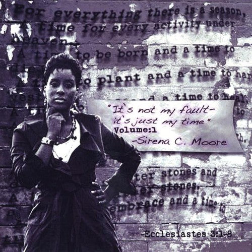 Sirena C. Moore - It's Not My Fault It's Just My Time Music CD