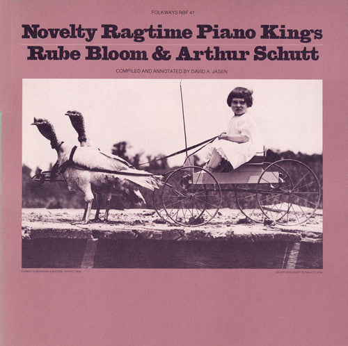 Rube Bloom & Arthur Schutt - Novelty Ragtime Piano Kings [CD]