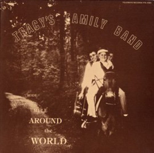 Tracy - Tracy's Family Band: Rode Mule Around the World Music CD