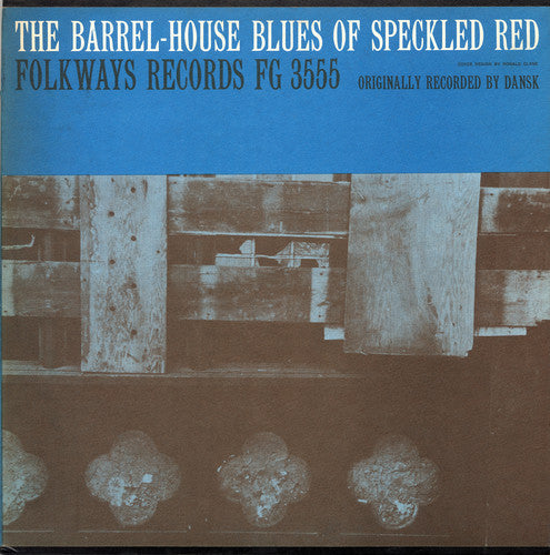 Speckled Red - The Barrel-House Blues of Speckled Red [CD]