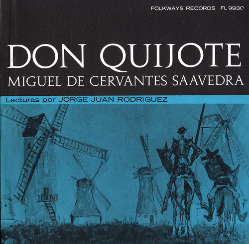 Jorge Rodriguez Juan - Don Quijote de la Mancha: Miguel de Cervantes [CD]