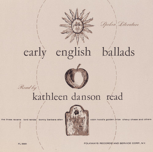 Kathleen Read Danson - Spoken Literature of Early English Ballads [CD]