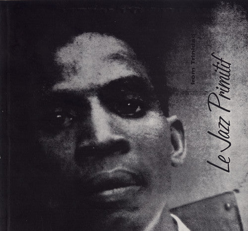 Rupert Clemendore - Le Jazz Primitif from Trinidad [CD]