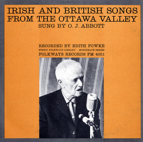 O Abbott J - Irish and British Songs from the Ottawa Valley [CD]