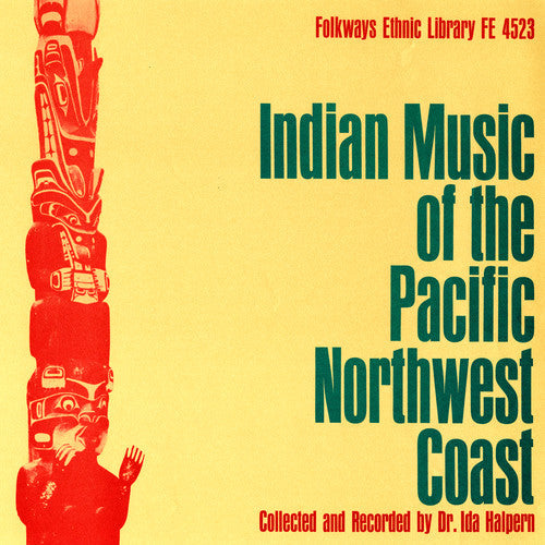 Indian Music Of The Pacific Northwest Coast - Pacific Northwest Coast / Various [2 CD]