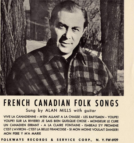 Alan Mills - Folk Songs of French Canada [CD]