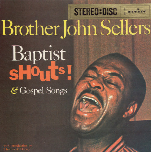 Brother John Sellers - Baptist Shouts and Gospel Songs Music CD