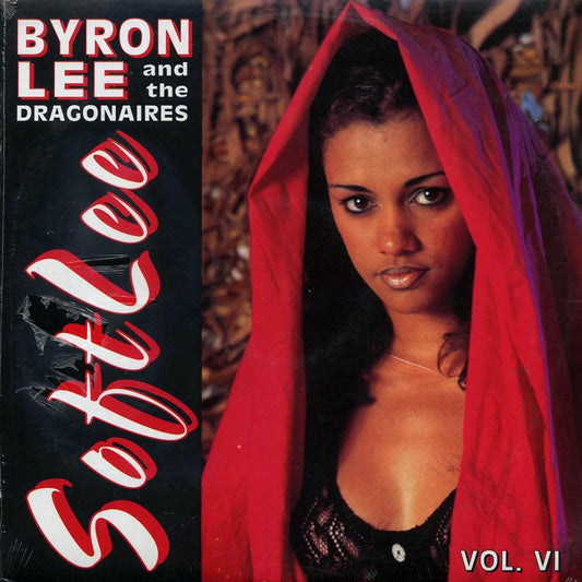 Byron Lee & The Dragonaires - Soft Lee Volume 6 [New Vinyl Record LP]