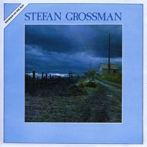 Stefan Grossman - Thunder on the Run [CD]