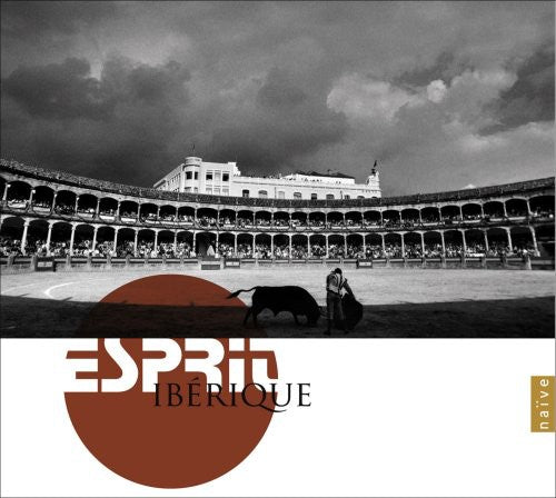 Esprit Iberique - Esprit Iberique / Various Music CD