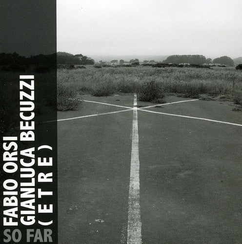 Fabio Orsi & Gianluca Becuzzi - So Far [CD]