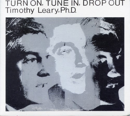 Timothy Leary - Turn On, Tune In, Drop Out [CD]