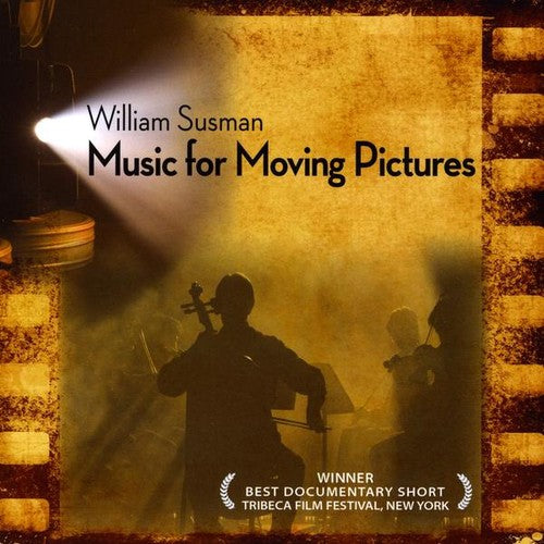 William Susman - Music for Moving Pictures (Original Soundtrack) Music CD