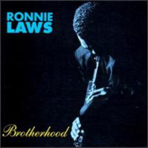 Ronnie Laws - Brotherhood [CD]