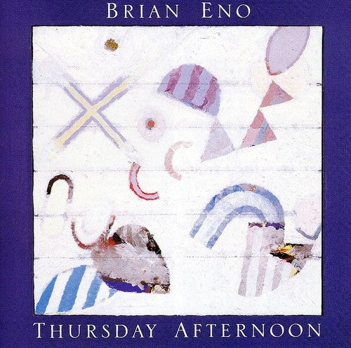 Brian Eno - Thursday Afternoon [Import] [New CD]