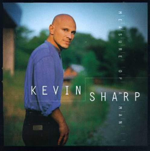Kevin Sharp - Measure of a Man [CD]