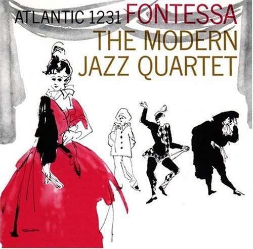 The Modern Jazz Quartet - Fontessa [CD]