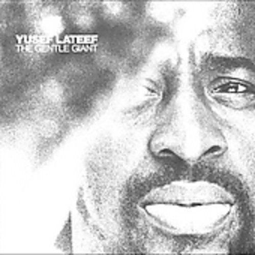 Yusef Lateef Quintet - Gentle Giant [CD]