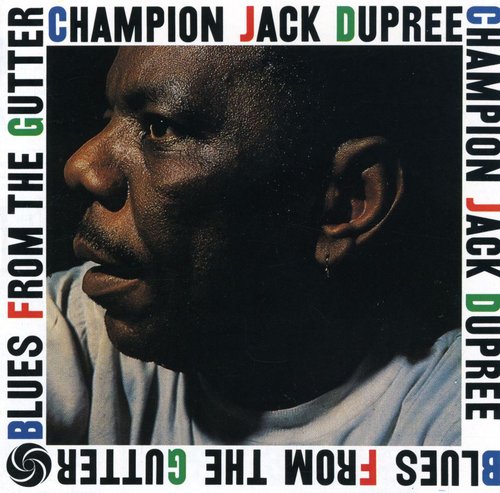 Champion Dupree Jack - Blues from the Gutter [CD]