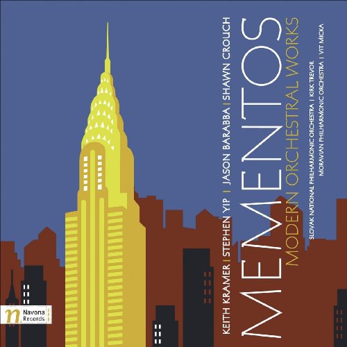 Kramer/Yip/Barabba/Crouch - Mementos: Modern Orchestra Works Music CD