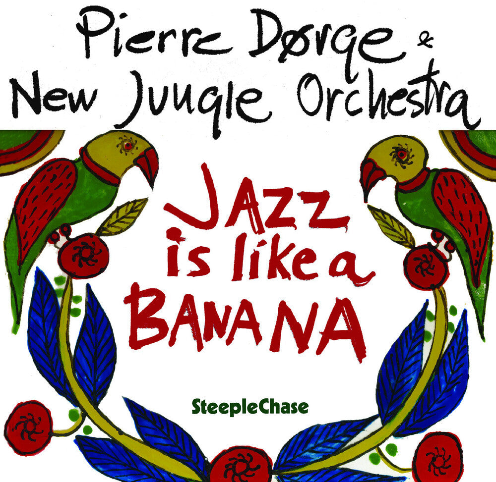Pierre DÃ¸rge - Jazz in Like a Banana Music CD