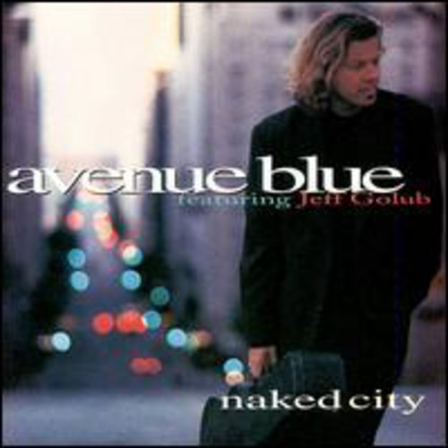 Avenue Blue - Naked City [CD]