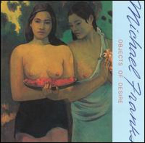Michael Franks - Objects of Desire [CD]