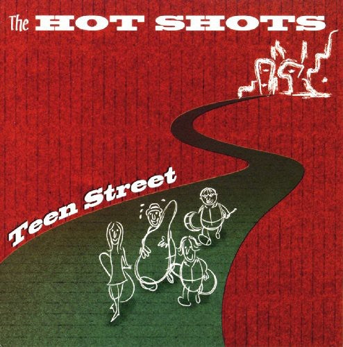 The Hot Shots - Teen Street [CD]