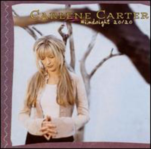 Carlene Carter - Hindsight 20/20 [CD]