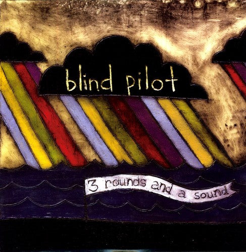 Blind Pilot - 3 Rounds & A Sound [LP] [New Vinyl]