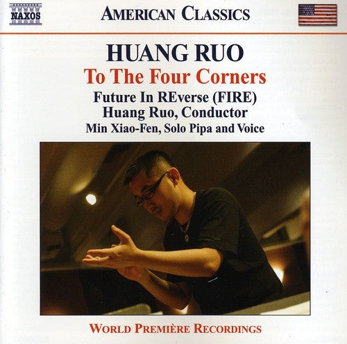 Ruo Huang - To the Four Corners Music CD