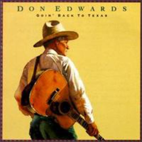 Don Edwards - Goin Back to Texas [CD]