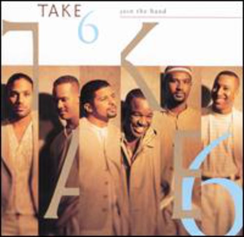 Take 6 - Join the Band [CD]
