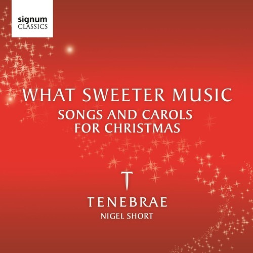Nigel Short - What Sweeter Music: Songs & Carols Christmas / Various [CD]