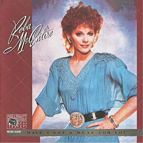 Reba McEntire - Have I Got a Deal for You [CD]