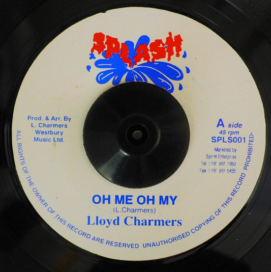 Lloyd Charmers - Oh Me Oh My  /  Lloyd Charmers - Ishan Cup [New] [New Vinyl 7"]