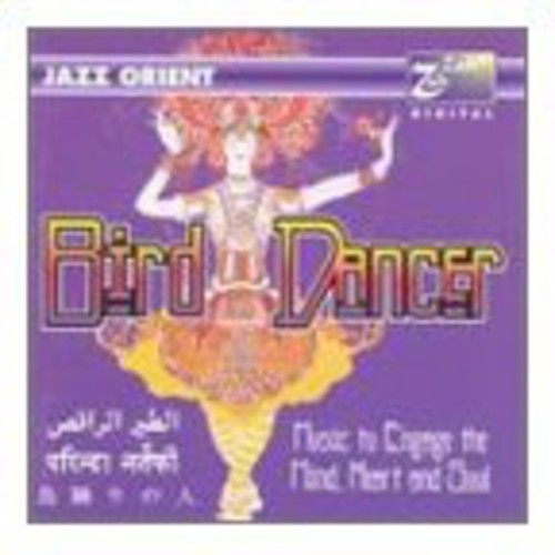 Jazz Orient - Bird Dancer Music CD
