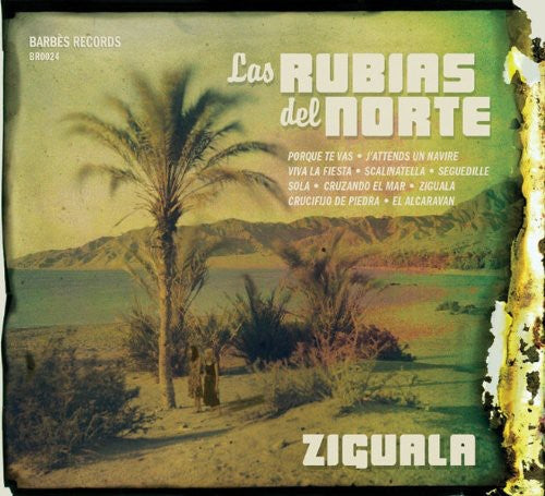 Las Rubias Del Norte - Ziguala Music CD