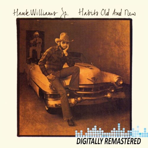Hank Williams Jr. - Habits Old & New [CD] [New CD]