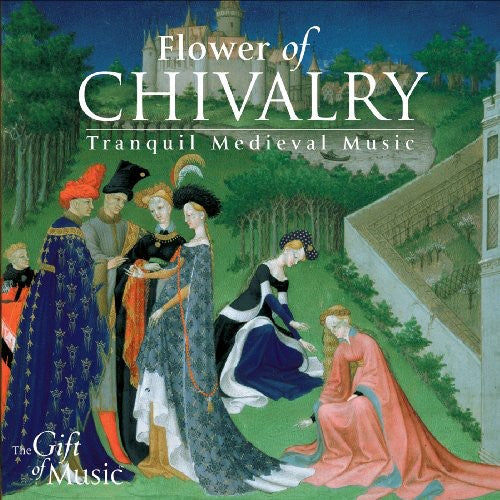 Hilliard Ensemble - Flower of Chivalry Music CD