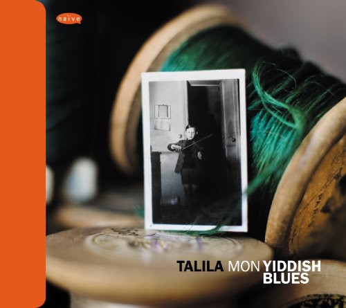 Talila - Mon Yiddish Blues Music CD