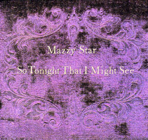 Mazzy Star - So Tonight That I Might See [CD] [New]
