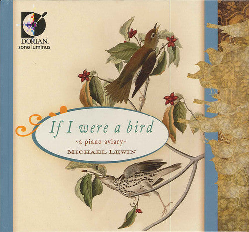 C.T. Griffes - If I Were a Bird: A Piano Aviary Music CD