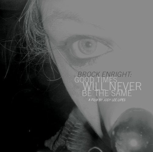 Original Soundtrack - Brock Enright: Good Times Will Never Be the Same [LP] Vinyl Record